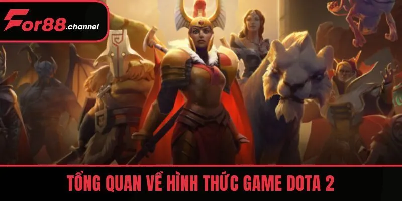 Tổng quan về hình thức cược Dota 2