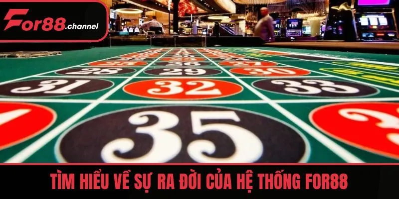 Tìm hiểu về sự ra đời của hệ thống FOR88