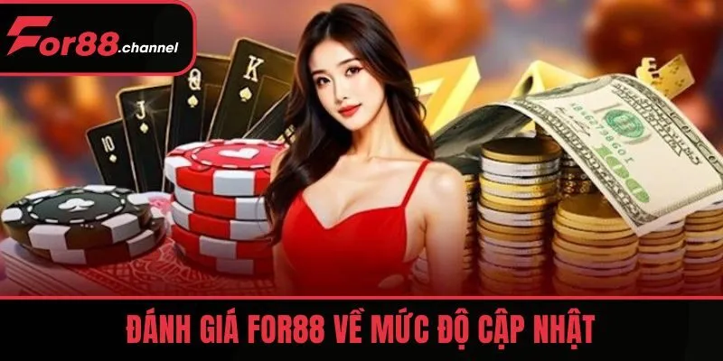 Đánh giá FOR88 về mức độ cập nhật