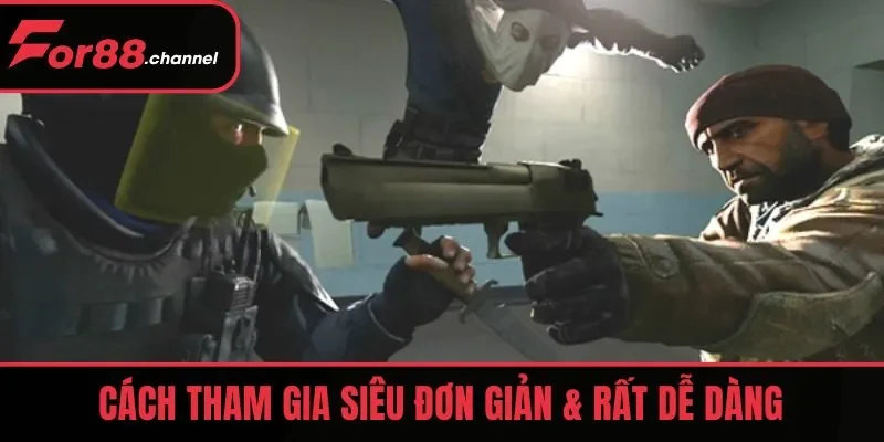 Cách tham gia Cá cược CS:GO siêu đơn giản & rất dễ dàng